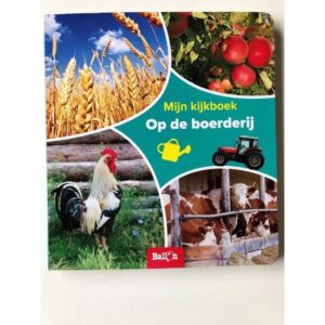 Mijn kijkboek - Op de boerderij