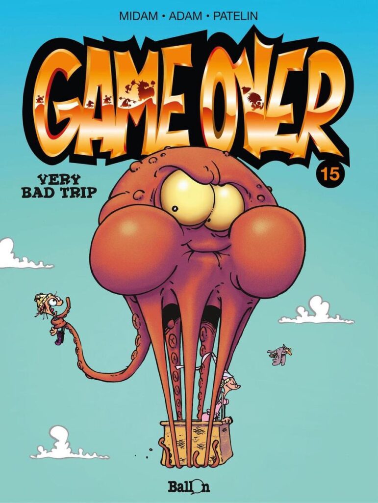 Game over 15. very bad trip