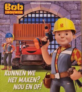 Bob de Bouwer - Kunnen we het maken? Nou en of! - Softcover voorleesboek