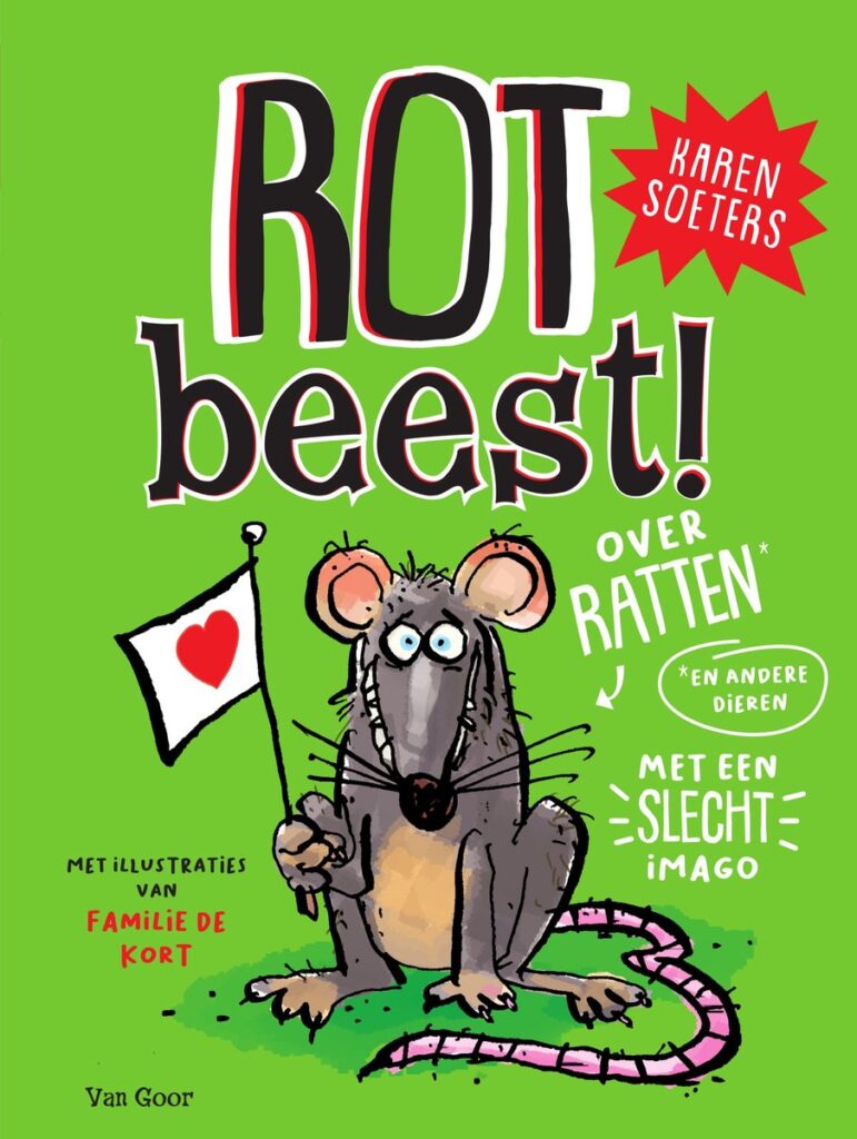 Rotbeest! - Over ratten en andere dieren met een slecht imago