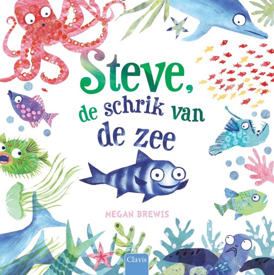 Steve de schrik van de zee
 - Prentenboek voor dierenvrienden vanaf 4 jaar
