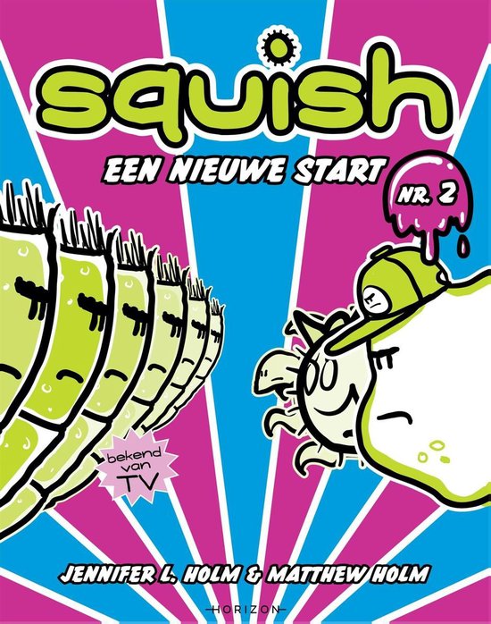 Squish 2 - Een nieuwe start
