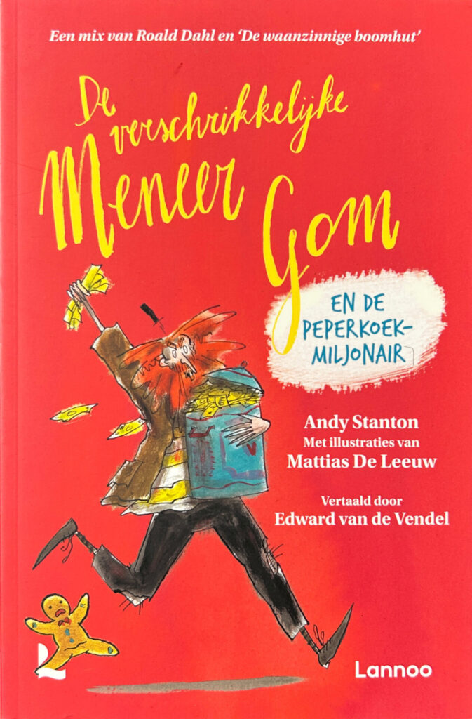 De verschrikkelijke meneer Gom - En de peperkoekmiljonair