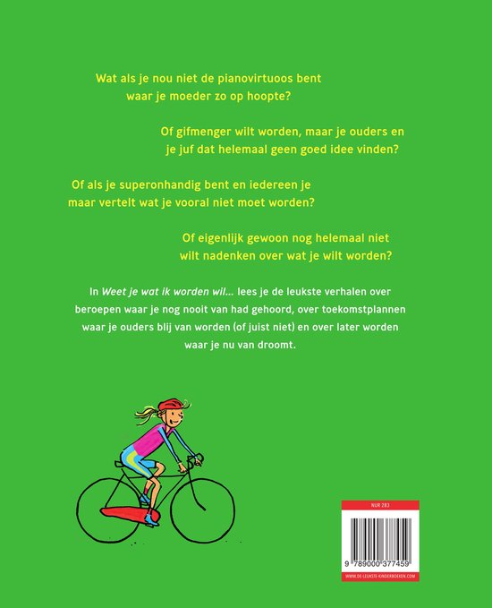 Weet je wat ik worden wil…