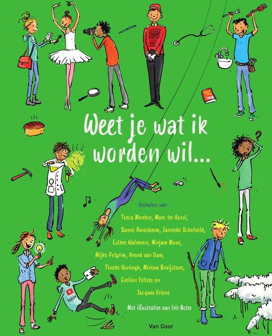Weet je wat ik worden wil…