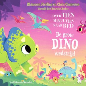 Over tien minuutjes naar bed - Over tien minuutjes naar bed - De grote dinowedstrijd