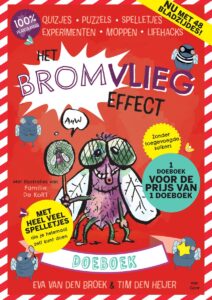 Het bromvliegeffect doeboek - quizjes – puzzels – spelletjes – experimenten – moppen – lifehacks
