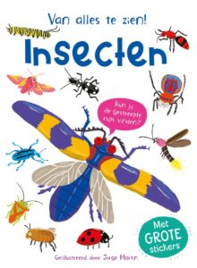 Van alles te zien! Insecten - Met GROTE stickers