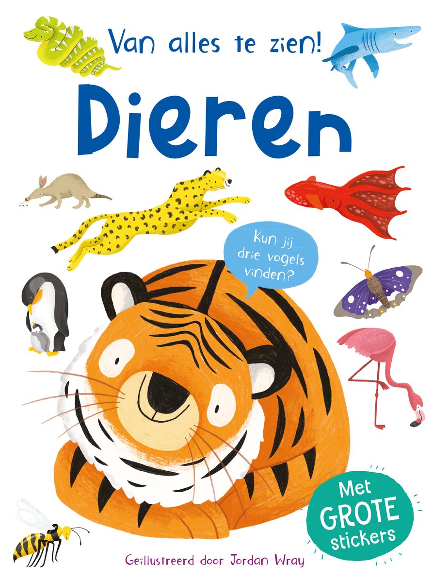 Van alles te zien! Dieren - Met GROTE stickers