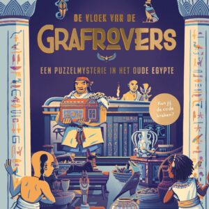 De vloek van de grafrovers - Een puzzelmysterie in het oude Egypte