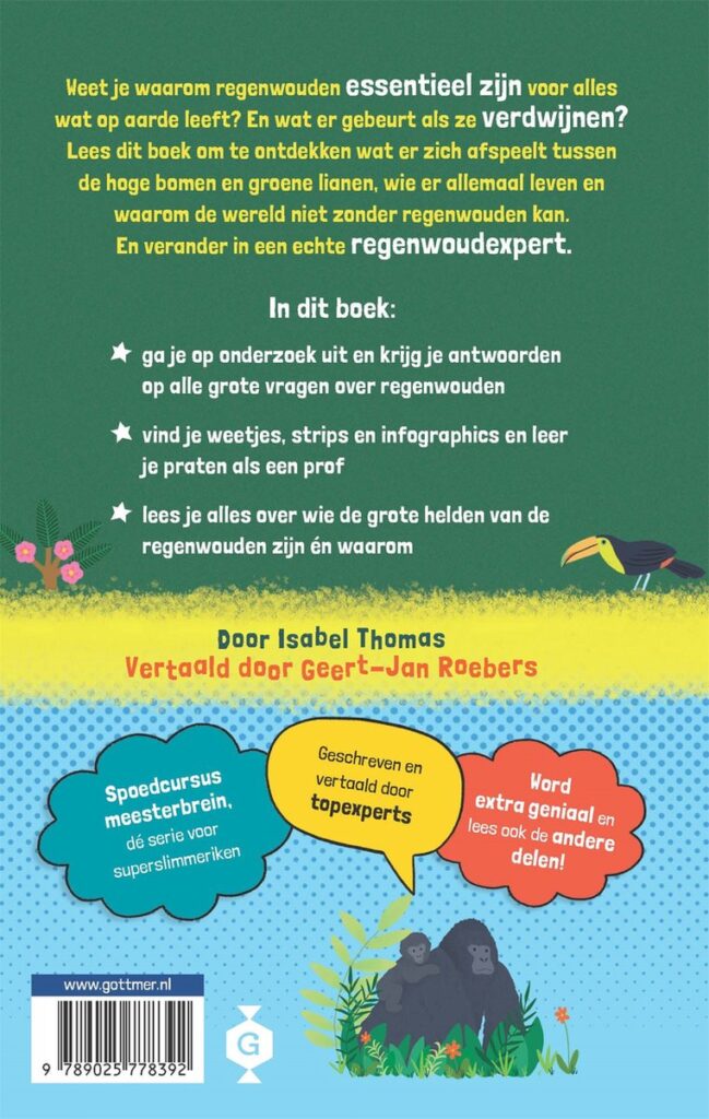Onze rijke regenwouden