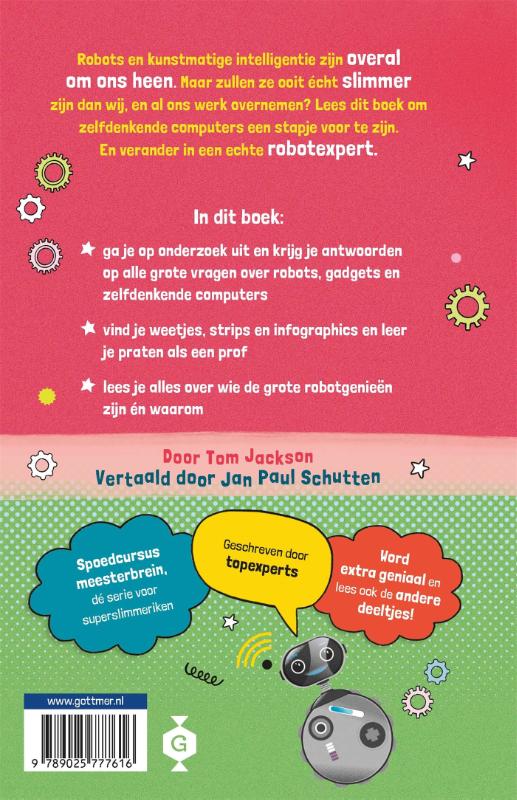Spoedcursus meesterbrein - Robots, gadgets en zelfdenkende computers